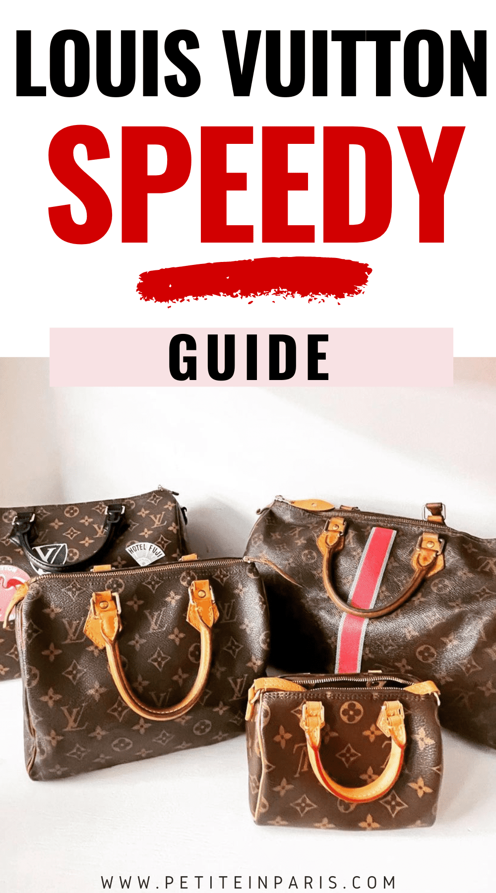 Louis Vuitton Speedy Guide